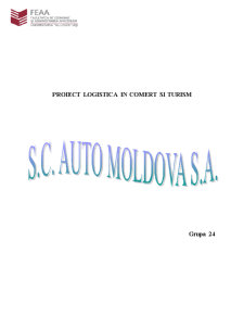 Proiect logistică în comerț și turism - SC Auto Moldova SA - Pagina 1