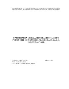 Optimizarea utilizării capacităților de producție în industria alimentară la SC Simultan SRL - Pagina 1