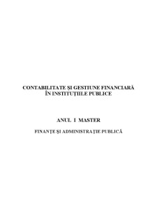 Contabilitate și Gestiune Financiară în Instituțiile Publice - Pagina 1