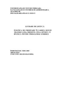 Politică de creditare în cadrul Băncii Transilvania. creditul full-option cu ipotecă pentru persoanele juridice - Pagina 1