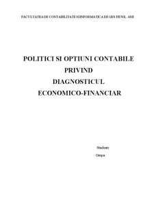 Politici și opțiuni contabile privind diagnosticul economico-financiar - Pagina 1