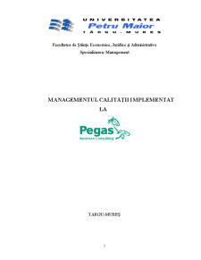 Managementul calității implementat la Pegas Business Consultant - Pagina 1