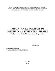 Importanța politcii de mediu în activitatea firmei - studiu de caz - Roșia Montană Gold Corporation - Pagina 2