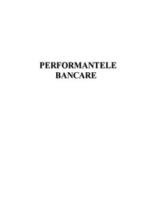 Performanțele bancare - Pagina 1
