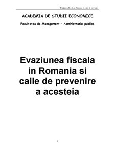 Evaziunea fiscală în România și căile de prevenire a acesteia - Pagina 1