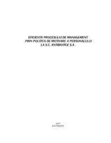 Eficiența procesului de management prin politica de motivare a personalului la SC Antibiotice SA - Pagina 1