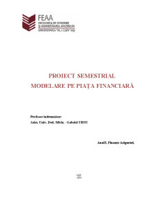 Proiect semestrial - modelare pe piața financiară - Pagina 1