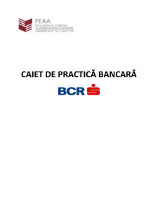 Practică bancară - BCR - Pagina 1