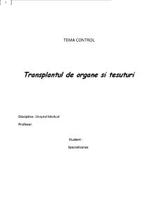 Transplantul de organe și țesuturi - Pagina 1