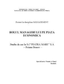 Rolul managerului pe piața economică - studiu de caz la SC Piatra Mare SA - Poiana Brașov - Pagina 1