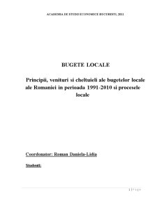 Bugete locale - principii, venituri și cheltuieli ale bugetelor locale ale României în perioada 1991-2010 și procesele locale - Pagina 1