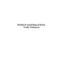 Mediul de marketing al firmei Nestle - Timișoara - Pagina 1