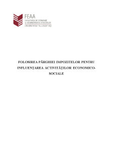 Folosirea Pârghiei Impozitelor pentru Influențarea Activităților economico-sociale - Pagina 1