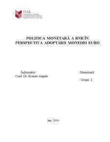 Politica Monetară a BNR în Perspectiva Adoptării Monedei Euro - Pagina 1