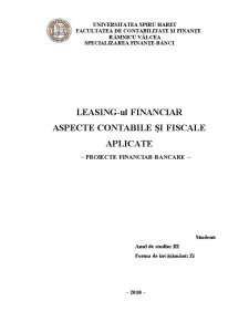 Leasing-ul Financiar. Aspecte Contabile și Fiscale Aplicate - Pagina 1