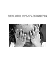Violența în familie - efecte asupra dezvoltării copiilor - Pagina 1