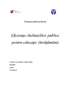 Eficiența Cheltuielilor Publice pentru Educație - Pagina 1