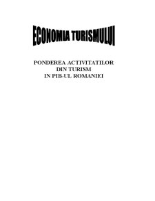 Ponderea activităților din turism în PIB-ul României - Pagina 1