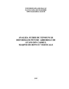 Analiza Stării de Tensiuni și Deformații pentru Arborele de Avans din Cadrul Mașinii de Honuit Verticale - Pagina 1
