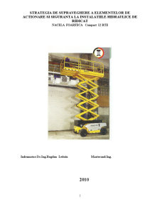Strategia de supraveghere a elementelor de acționare și siguranță la instalațiile hidraulice de ridicat - Pagina 1