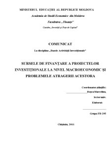 Sursele de Finanțare a Proiectelor Investiționale la Nivel Macroeconomic și Problemele Atragerii Acestora - Pagina 1