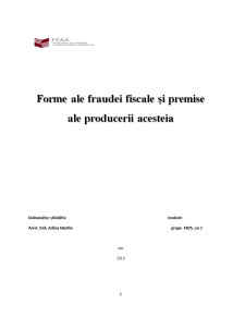 Forme ale Fraudei Fiscale și Premise ale Producerii Acestora - Pagina 1