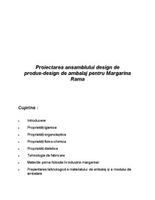 Proiectarea ansamblului design de produs - design de ambalaj pentru margarina Rama - Pagina 1