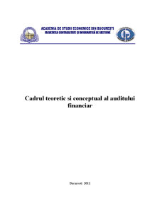 Cadrul Teoretic și Conceptual al Auditului Financiar - Pagina 1