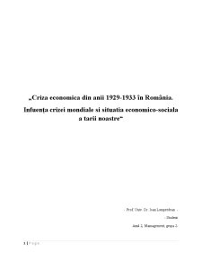 Criza economică din anii 1929-1933 în România - infuența crizei mondiale și situația economico-socială a țării noastre - Pagina 1