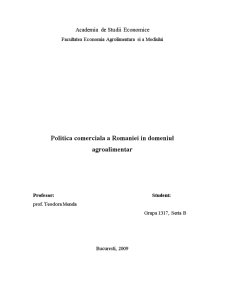 Politica comercială a României în domeniul agroalimentar - Pagina 1