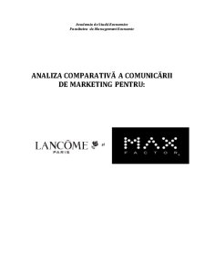 Analiza comparativă a comunicării de marketing pentru Lancome Paris - Max Factor - Pagina 1