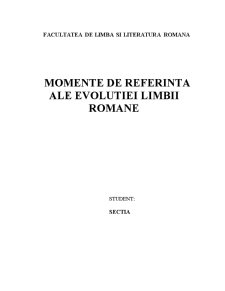 Momente de referința ale evoluției limbii române - Pagina 1