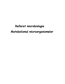 Metabolismul Microorganismelor - Pagina 1