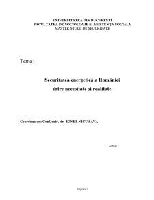 Securitatea Energetică a României între Necesitate și Realitate - Pagina 1
