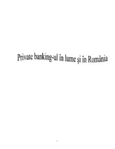Private Banking în Lume și în România - Pagina 1