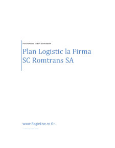 Plan logistic la firma SC Romtrans SA - Pagina 1