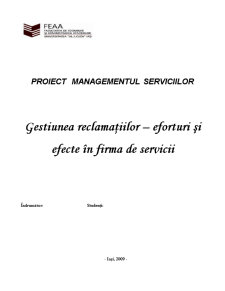 Gestiunea Reclamațiilor - Eforturi și Efecte în Firma de Servicii - Pagina 1
