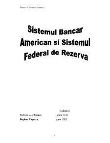 Sistemul Bancar American si Sistemul Federal de Rezerva - Pagina 1
