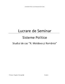 Sisteme politice. Studiu de caz - Republica Moldova și România - Pagina 1