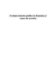 Evoluția Datoriei Publice în România și Cauze ale Acesteia - Pagina 1