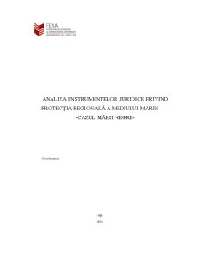 Analiza Instrumentelor Juridice Privind Protectia Regionala a Mediului Marin - Cazul Marii Negre - Pagina 1