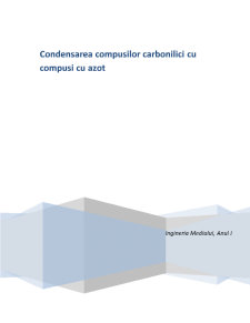 Condensarea compușilor carbonilici cu compuși cu azot - Pagina 1