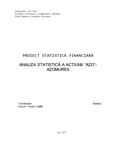 Analiza Statistică a Acțiunii Azo - Azomures - Pagina 1