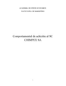 Comportamentul de achiziție al SC Chimpex SA - Pagina 1