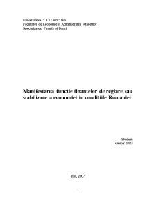 Funcția de reglare sau stabilizare a finanțelor publice în condițiile României - Pagina 1