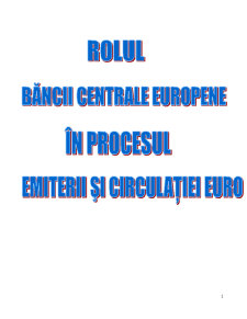 Rolul Băncii Centrale Europene în Procesul Emiterii și Circulației Euro - Pagina 2