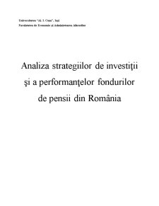 Analiza Strategiilor de Investiții și a Performanțelor Fondurilor de Pensii din România - Pagina 1