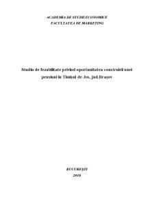 Studiu de fezabilitate privind oportunitatea construirii unei pensiuni în Timisul de Jos, Județul Brașov - Pagina 1