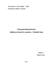 Managementul proiectelor - înființarea firmei de cosmetică - Michelle Salon - Pagina 1