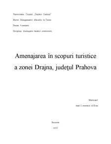 Amenajarea în scopuri turistice a zonei Drajna, Județul Prahova - Pagina 1